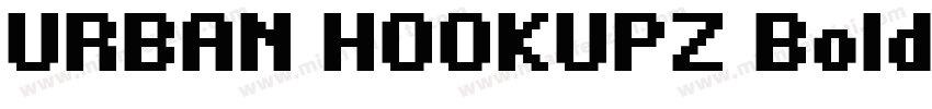 URBAN HOOKUPZ Bold字体转换